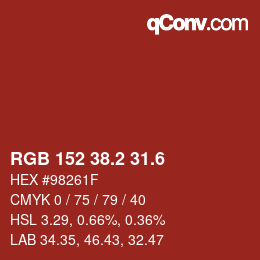 カラーコード: RGB 152 38.2 31.6 | qconv.com