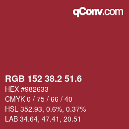 カラーコード: RGB 152 38.2 51.6 | qconv.com