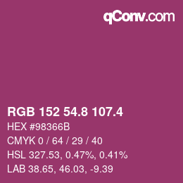 カラーコード: RGB 152 54.8 107.4 | qconv.com