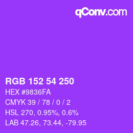 Color code: RGB 152 54 250 | qconv.com
