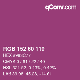 Color code: RGB 152 60 119 | qconv.com