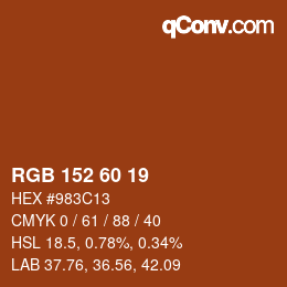 カラーコード: RGB 152 60 19 | qconv.com