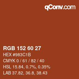 颜色代码: RGB 152 60 27 | qconv.com