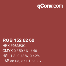 カラーコード: RGB 152 62 60 | qconv.com