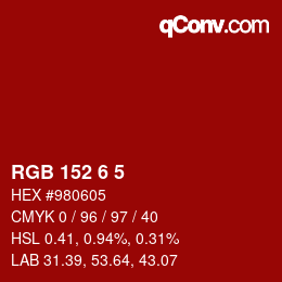 カラーコード: RGB 152 6 5 | qconv.com