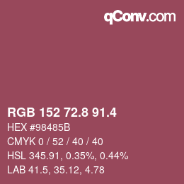 カラーコード: RGB 152 72.8 91.4 | qconv.com