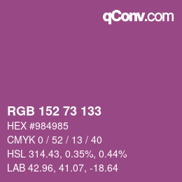 Color code: RGB 152 73 133 | qconv.com