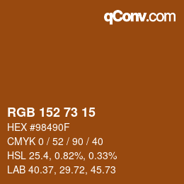 Color code: RGB 152 73 15 | qconv.com