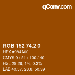 カラーコード: RGB 152 74.2 0 | qconv.com