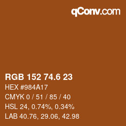 カラーコード: RGB 152 74.6 23 | qconv.com