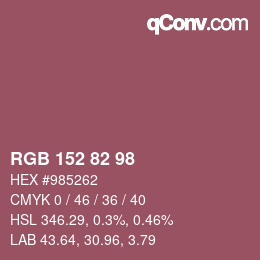 カラーコード: RGB 152 82 98 | qconv.com