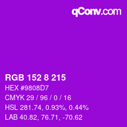 Color code: RGB 152 8 215 | qconv.com