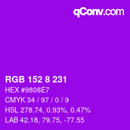 Color code: RGB 152 8 231 | qconv.com