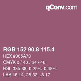 カラーコード: RGB 152 90.8 115.4 | qconv.com