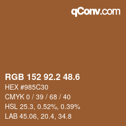 カラーコード: RGB 152 92.2 48.6 | qconv.com