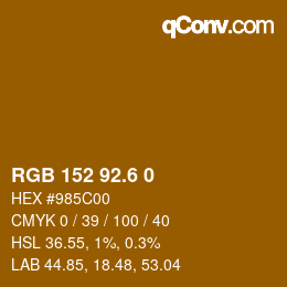 カラーコード: RGB 152 92.6 0 | qconv.com