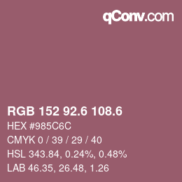 カラーコード: RGB 152 92.6 108.6 | qconv.com