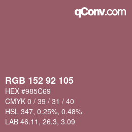 Color code: RGB 152 92 105 | qconv.com