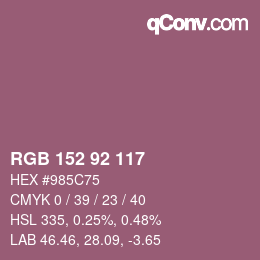 カラーコード: RGB 152 92 117 | qconv.com