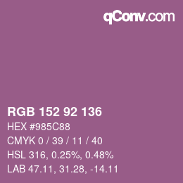 カラーコード: RGB 152 92 136 | qconv.com