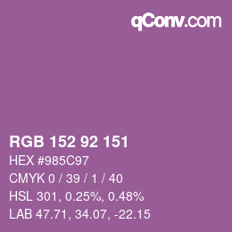 カラーコード: RGB 152 92 151 | qconv.com