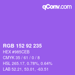 颜色代码: RGB 152 92 235 | qconv.com