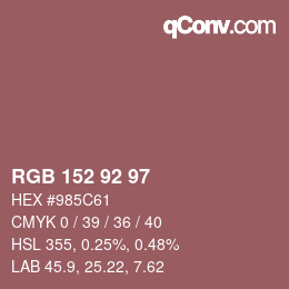 カラーコード: RGB 152 92 97 | qconv.com