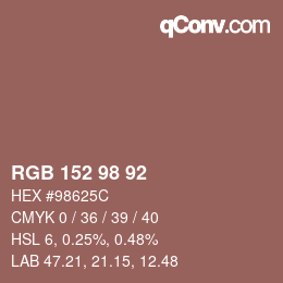 Color code: RGB 152 98 92 | qconv.com