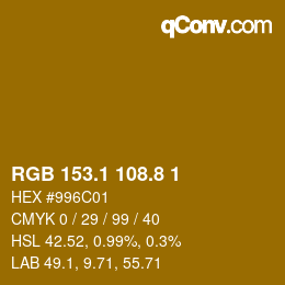Color code: RGB 153.1 108.8 1 | qconv.com