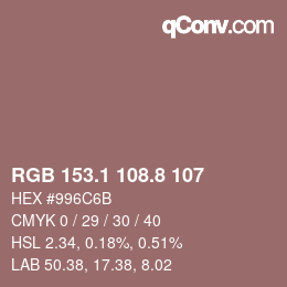 カラーコード: RGB 153.1 108.8 107 | qconv.com