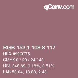 カラーコード: RGB 153.1 108.8 117 | qconv.com