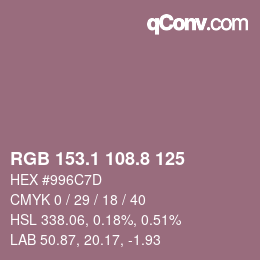 Farbcode: RGB 153.1 108.8 125 | qconv.com