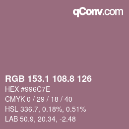 Color code: RGB 153.1 108.8 126 | qconv.com