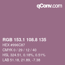 カラーコード: RGB 153.1 108.8 135 | qconv.com