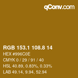 Color code: RGB 153.1 108.8 14 | qconv.com