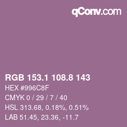 カラーコード: RGB 153.1 108.8 143 | qconv.com