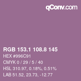 カラーコード: RGB 153.1 108.8 145 | qconv.com