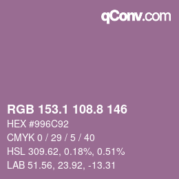 カラーコード: RGB 153.1 108.8 146 | qconv.com
