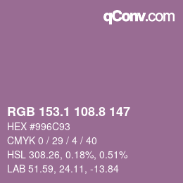 カラーコード: RGB 153.1 108.8 147 | qconv.com