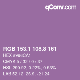 カラーコード: RGB 153.1 108.8 161 | qconv.com