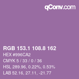 カラーコード: RGB 153.1 108.8 162 | qconv.com