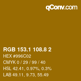 カラーコード: RGB 153.1 108.8 2 | qconv.com