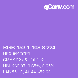 カラーコード: RGB 153.1 108.8 224 | qconv.com