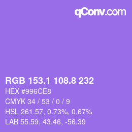 カラーコード: RGB 153.1 108.8 232 | qconv.com