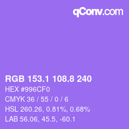 カラーコード: RGB 153.1 108.8 240 | qconv.com