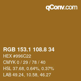 カラーコード: RGB 153.1 108.8 34 | qconv.com