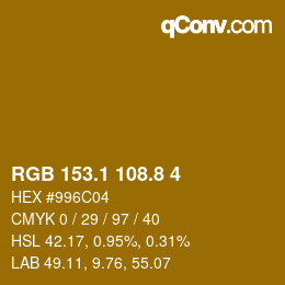 カラーコード: RGB 153.1 108.8 4 | qconv.com