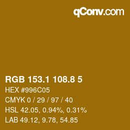 カラーコード: RGB 153.1 108.8 5 | qconv.com