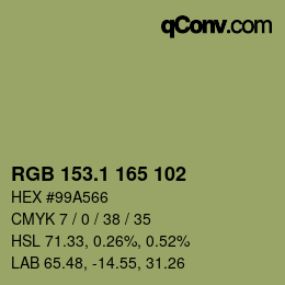 カラーコード: RGB 153.1 165 102 | qconv.com