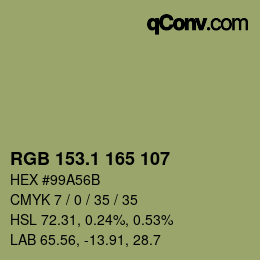 カラーコード: RGB 153.1 165 107 | qconv.com